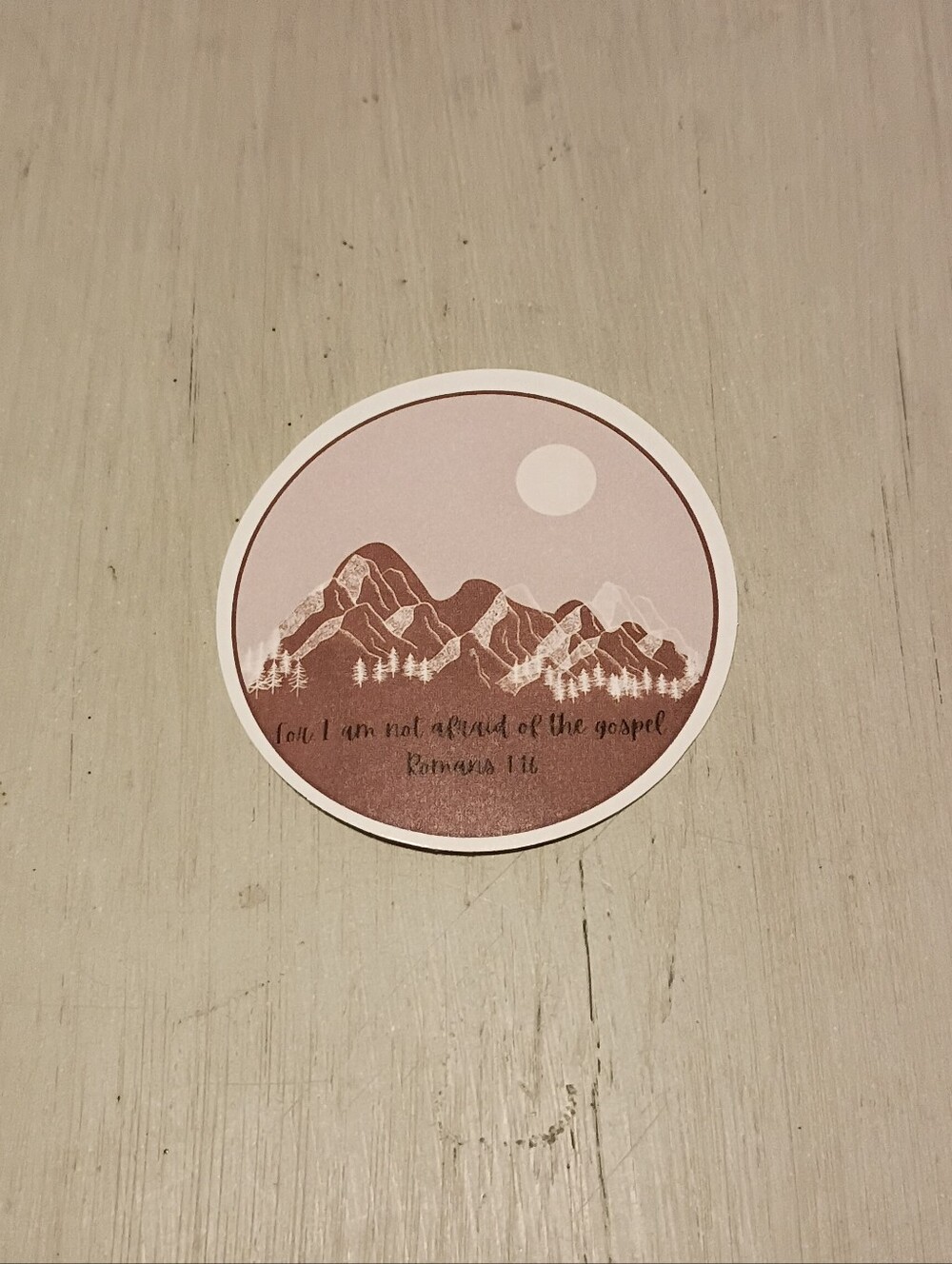 10/$10 Sticker Decal - Romans 1:16 For I Am Not Afraid Of The Gospel - Brand New